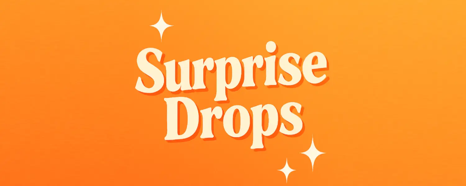 Surprise Drop